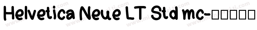 Helvetica Neue LT Std mc字体转换